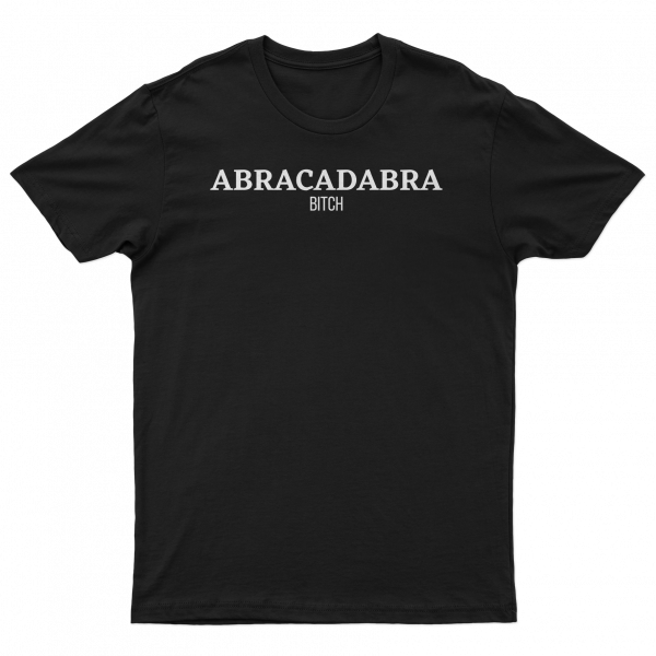 Herren T-Shirt - Abracadabra Bitch [schwarz]