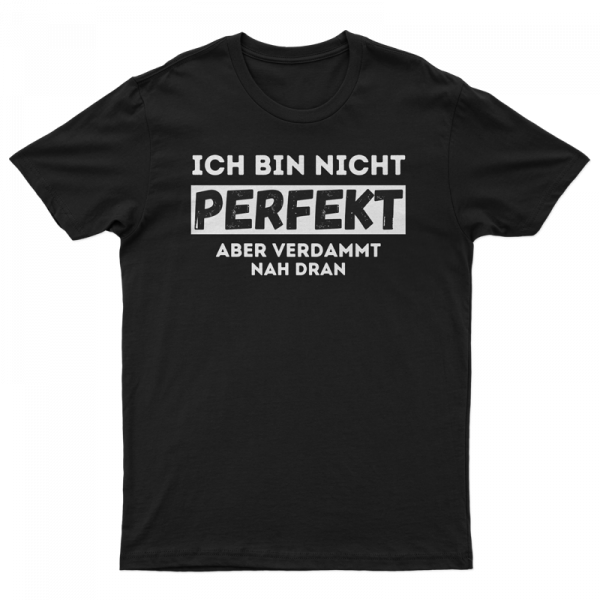 Herren T-Shirt - Ich bin nicht perfekt [schwarz]
