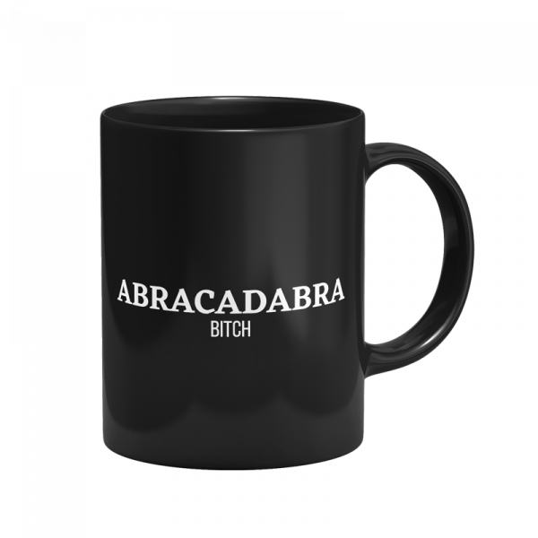 Tasse - Abracadabra Bitch [schwarz]